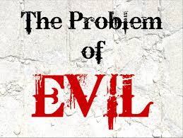   Problems of evil